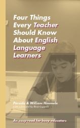 Four Things Every Teacher Should Know about English Language Learners