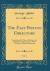 The East Boston Directory, Vol. 3 : Containing the Names, Business and Residences of the Citizens, with a Variety of Other Information (Classic Reprint)