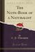 The Note-Book of a Naturalist (Classic Reprint)