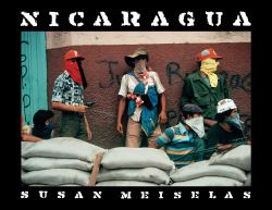 Susan Meiselas : Nicaragua