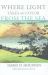 Where Light Takes Its Color from the Sea : A California Notebook