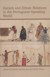 Racism and Ethnic Relations in the Portuguese-Speaking World