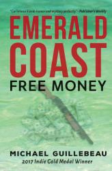 Emerald Coast : Free Money