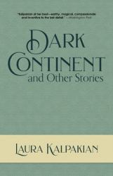 Dark Continent : And Other Stories
