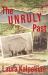The Unruly Past : A Memoir