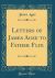 Letters of James Agee to Father Flye (Classic Reprint)