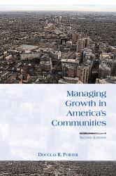 Managing Growth in America's Communities : Second Edition