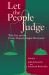 Let the People Judge
