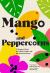 Mango and Peppercorns : A Memoir of Food, an Unlikely Family, and the American Dream