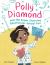 Polly Diamond and the Super Stunning Spectacular School Fair : Book 2