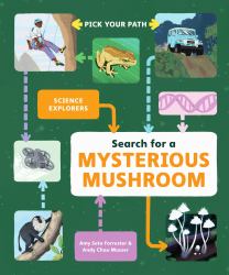 Search for a Mysterious Mushroom : Pick Your Path