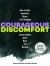 Courageous Discomfort : How to Have Important, Brave, Life-Changing Conversations about Race and Racism