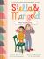 Stella and Marigold: Past and Presents : Book 3