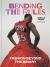 Bending the Rules : Fashion Beyond the Binary