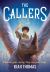 The Callers : Book 1 The Callers : Book 1