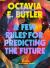 A Few Rules for Predicting the Future : An Essay