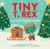 Tiny T. Rex and the Littlest Star : A Tiny T. Rex Christmas Book