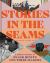 Stories in the Seams : A People's History of Black Quilts and Their Makers
