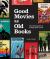 Good Movies As Old Books : Films Reimagined As Vintage Book Covers