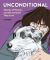 Unconditional : Stories of Women and the Animals They Love