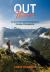 Out There : An Uncomplicated Field Guide to Outdoor Photography Out There : An Uncomplicated Field Guide to Outdoor Photography