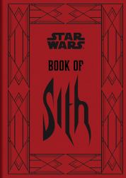 Star Wars Book of Sith (Reissue) : Secrets from the Dark Side