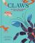 Claws : The Crab, the Lobster, and the Shrimp