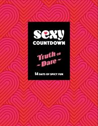 Sexy Countdown Truth or Dare : 14 Days of Spicy Fun