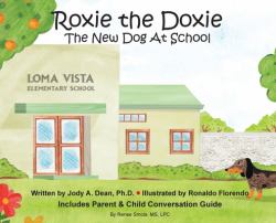 Roxie the Doxie the New Dog at School