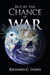But by the Chance of War
