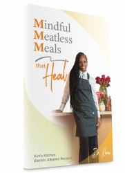 Mindful Meatless Meals : Meals That Heal