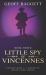 Little Spy of Vincennes Little Spy of Vincennes