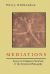 Mediations : Essays on Religious Pluralism and the Perennial Philosophy
