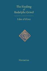 The Healing of Rudolphe Grivel : Congenital Deaf-Mute