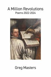 A Million Revolutions : Poems 2022-2024