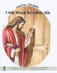 Gen2Rev Storybook : A Walk Through the Catholic Bible