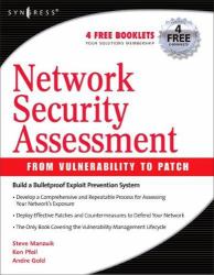 Network Security Assessment: from Vulnerability to Patch