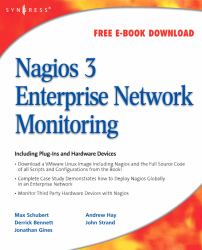 Nagios 3 Enterprise Network Monitoring : Including Plug-Ins and Hardware Devices
