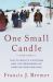 One Small Candle : The Plymouth Puritans and the Beginning of English New England