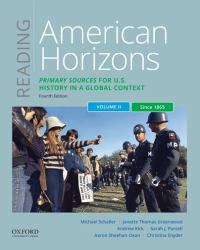 Reading American Horizons : Primary Sources for U. S. History in a Global Context, Volume II: Since 1865