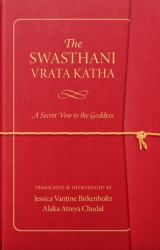 The Swasthani Vrata Katha : A Secret Vow to the Goddess