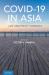 Covid-19 in Asia : Law and Policy Contexts