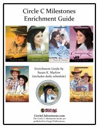 Circle C Milestones Enrichment Guide : A Literature Unit Study