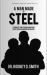 A Man Made of Steel : A Tribute to My Father and Other Great African American Fathers