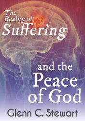 The Reality of Suffering and the Peace of God