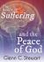 The Reality of Suffering and the Peace of God