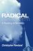 Radical Christianity : A Reading of Recovery