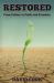 Restored : From Failure to Faith and Freedom Restored : From Failure to Faith and Freedom