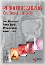 Pediatric Airway : Cry, Stridor, and Cough