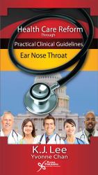 Healthcare Reform Through Practical Guidelines in ENT